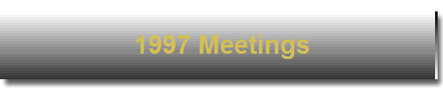 1997 Meetings