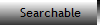 Searchable